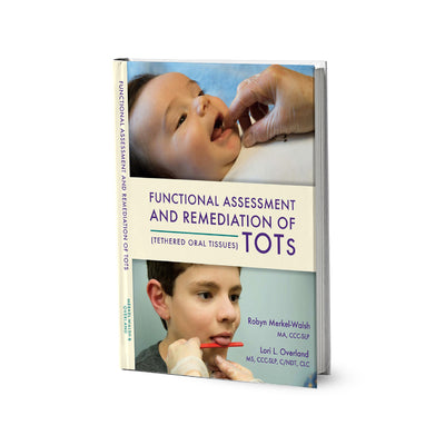 Functional Assessment and Remediation of TOTs (book)