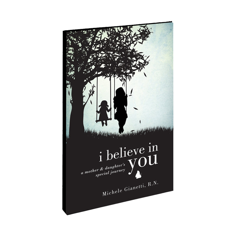 I Believe in You: A Mother and Daughter&